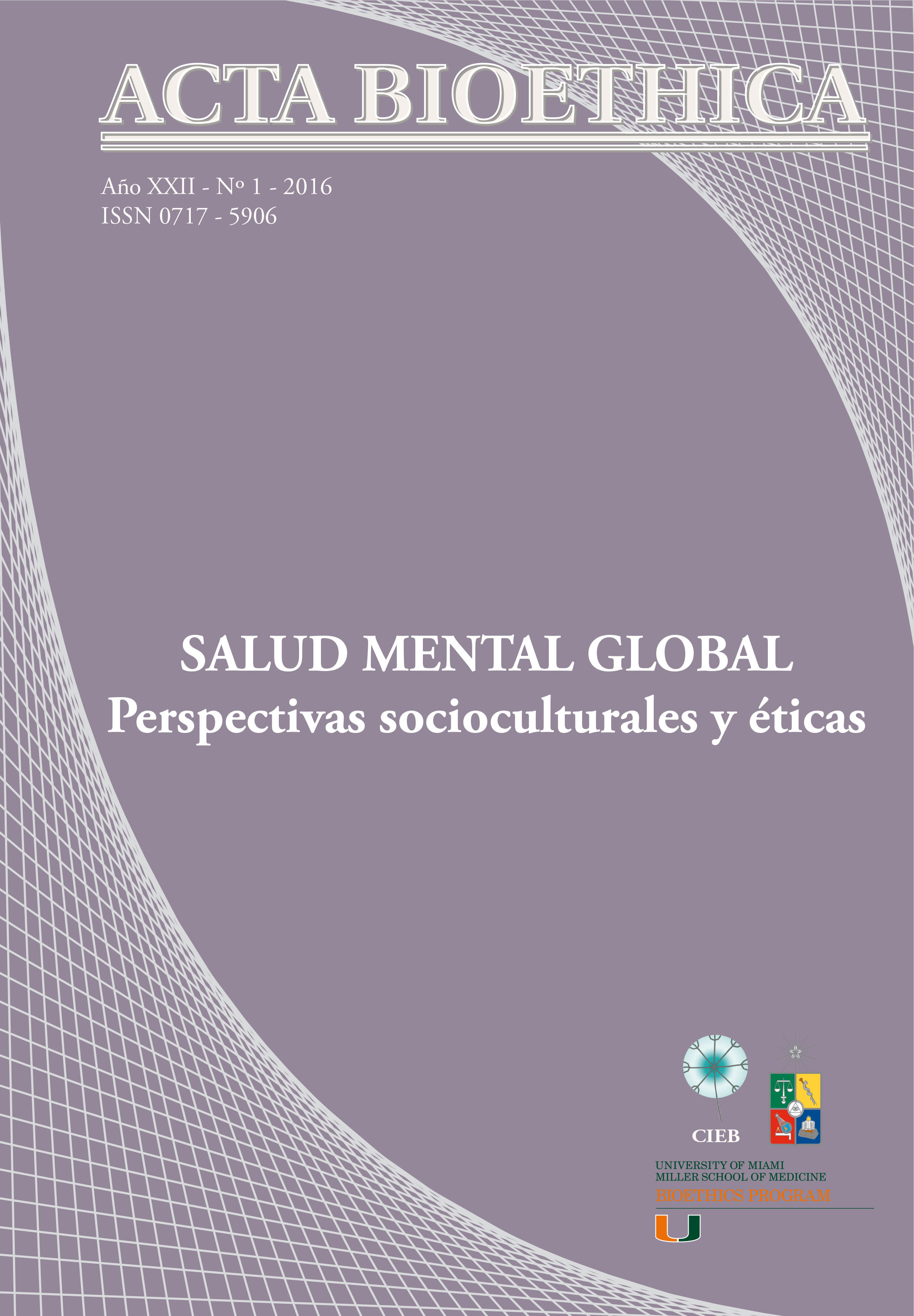 												Ver Vol. 22 Núm. 1 (2016): Salud Mental Global: perspectivas socioculturales y éticas
											