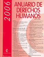 							Visualizar n. 2 (2006): Anuario de Derechos Humanos 2006
						